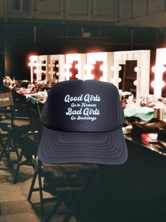 Good Girls go to Heaven, Bad Girls go Backstage